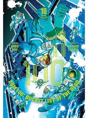 cover image of Zom 100: Bucket List of the Dead, Volume 18